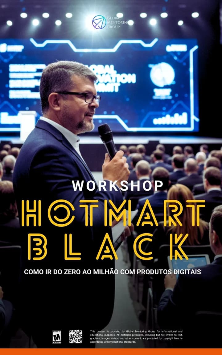 Workshop Hotmart Black - Como ir do zero ao milhão com produtos digitais